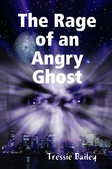 The Rage of an Angry Ghost