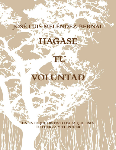 HAGASE TU VOLUNTAD