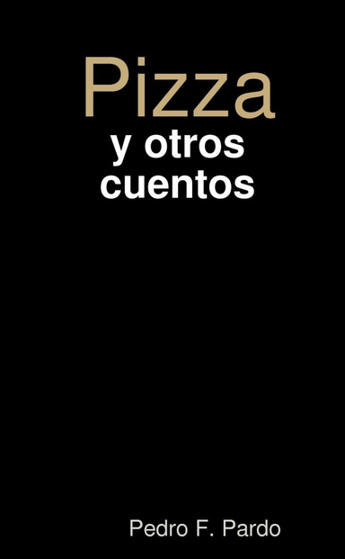 Pizza y otros cuentos