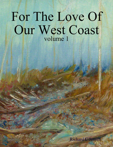 For The Love Of Our West Coast - volume 1