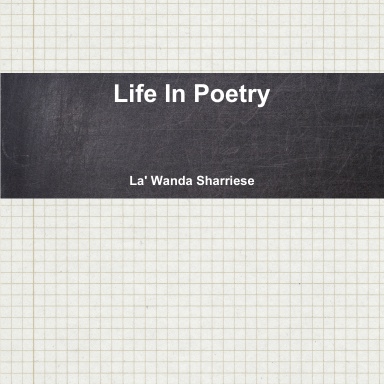 Life In Poetry