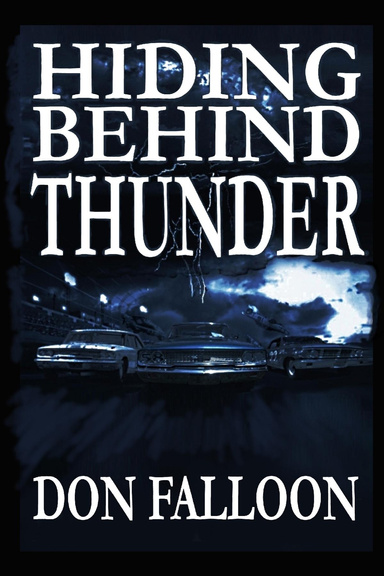 Hiding Behind Thunder