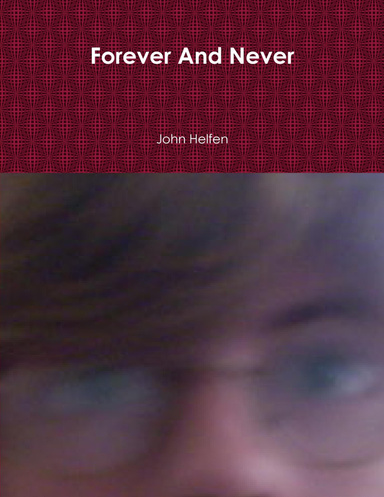 Forever And Never