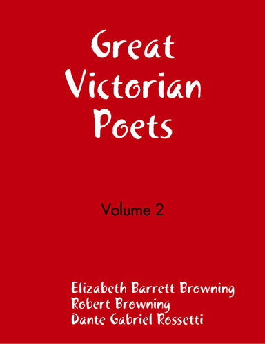 Great Victorian Poets - Volume 2