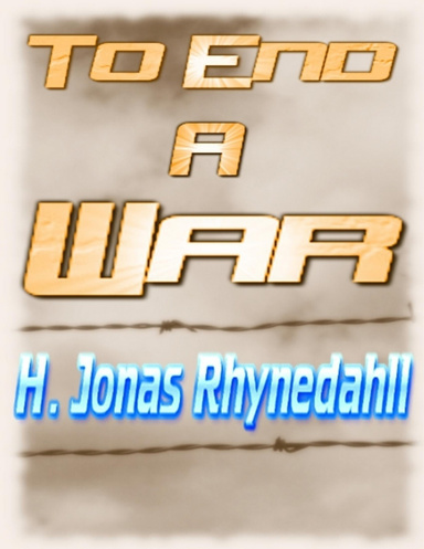 To End a War