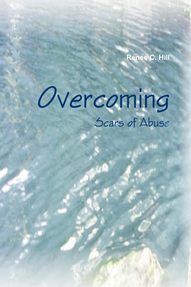 Overcoming Scars of Abuse