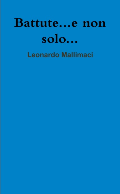 Battute...e non solo...