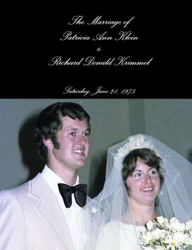 The Marriage of Patricia Ann Klein to Richard Donald Krimmel