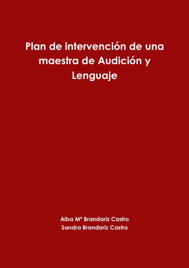 Plan de intervención de una maestra de Audición y Lenguaje