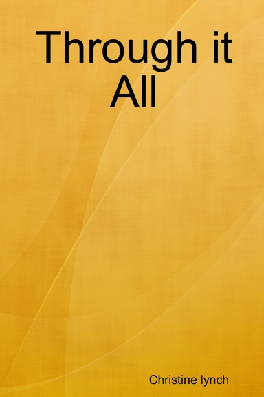 Through it All