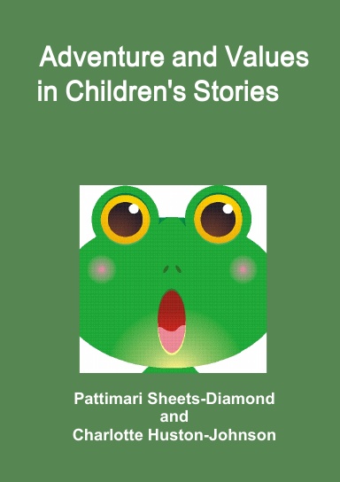 Adventure and Values in Children's Stories