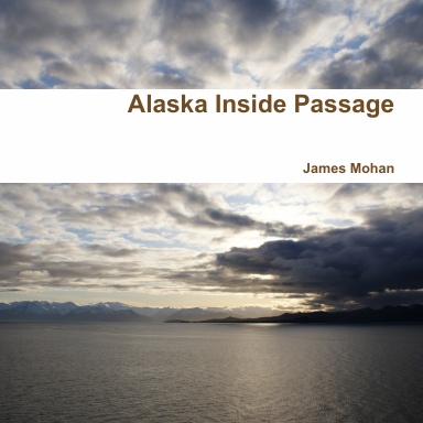 Alaska Inside Passage