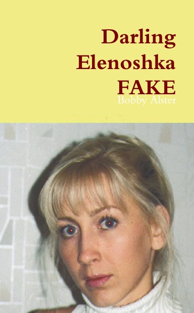 Darling Elenoshka FAKE!