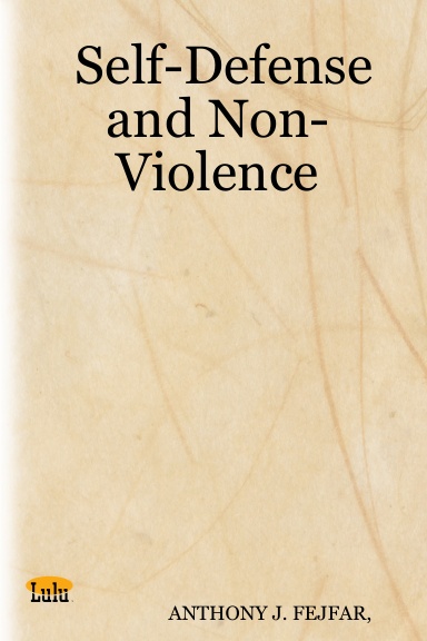 Self-Defense and Non-Violence