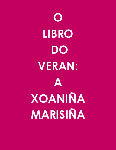 O LIBRO DO VERAN: A XOANIÑA MARISIÑA