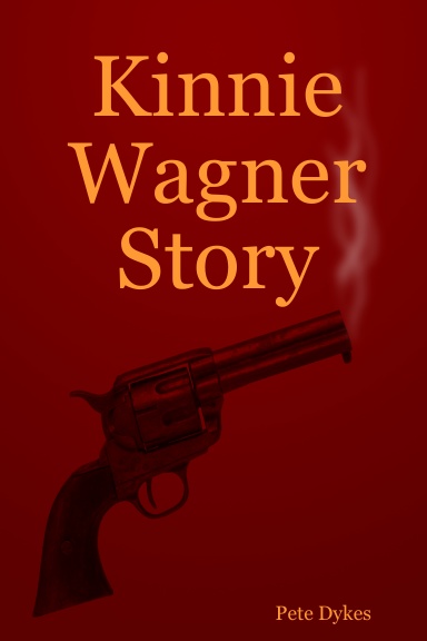 Kinnie Wagner Story