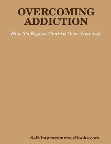 OVERCOMING ADDICTION