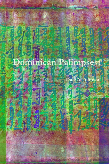 Dominican Palimpsest