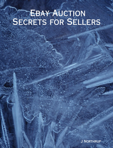 Ebay Auction Secrets for Sellers