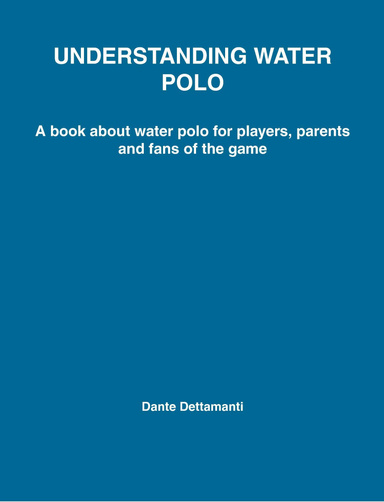 UNDERSTANDING WATER POLO