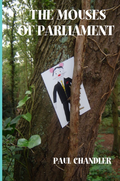 THE MOUSES OF PARLIAMENT