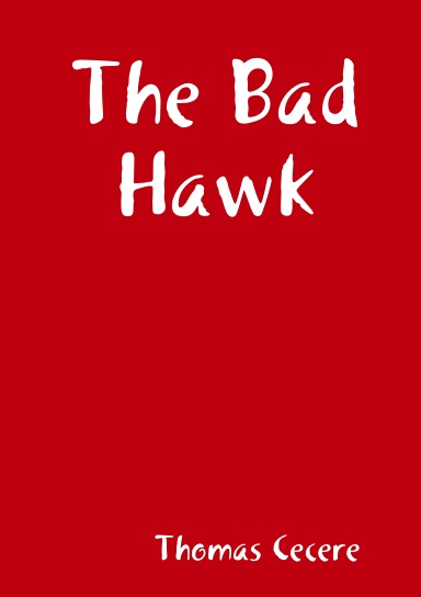 The Bad Hawk