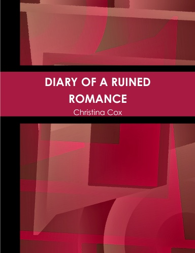 DIARY OF A RUINED ROMANCE