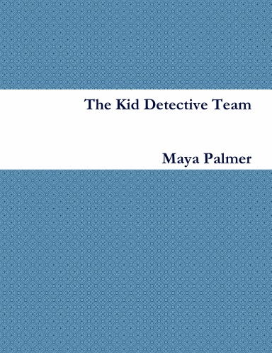 The Kid Detective Team