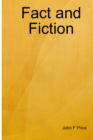 Fact and Fiction