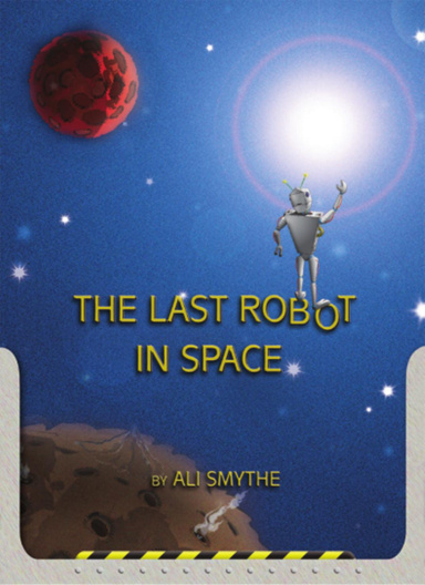 The Last Robot in Space