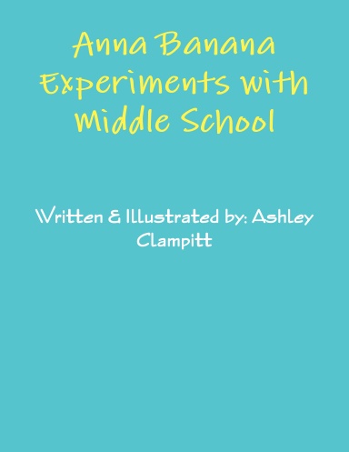 Anna Banana Experiments with Middle School
