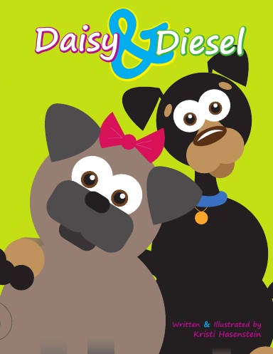 Daisy and Diesel