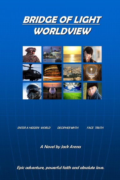 Bridge of Light: Worldview