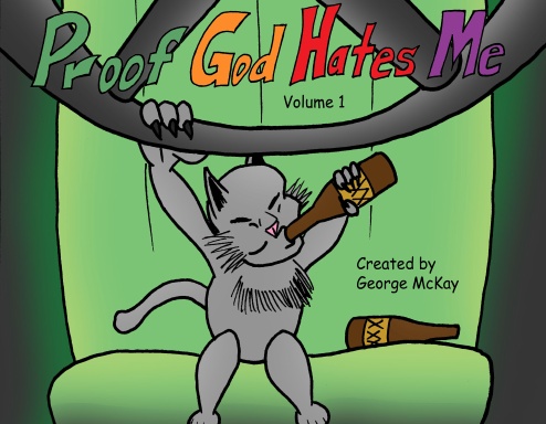 Proof God Hates Me volume 1