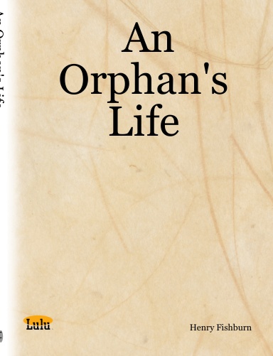An Orphan's Life