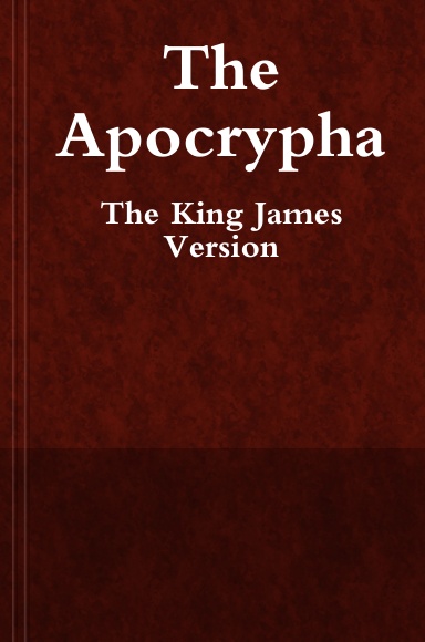 The Apocrypha (KJV)