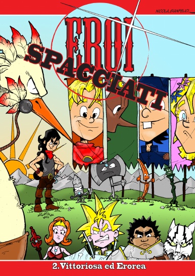 Eroi Spacciati - Secondo Capitolo