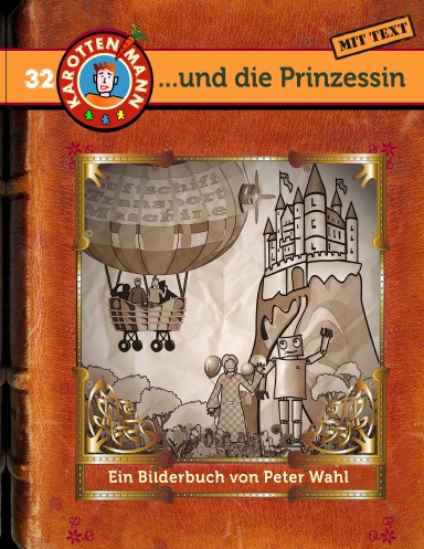 Karottenmann und die Prinzessin
