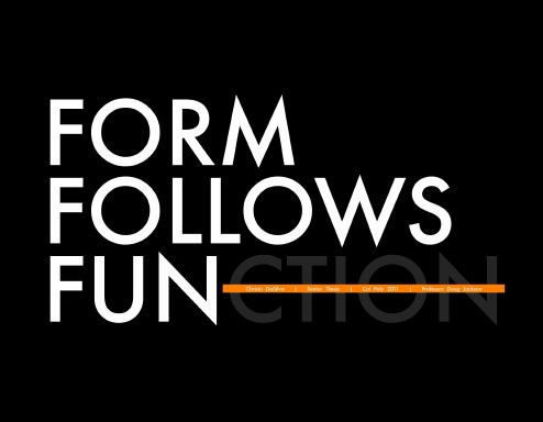 Form Follows Fun