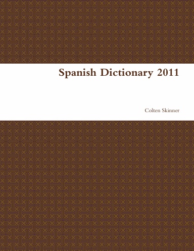Spanish Dictionary 2011