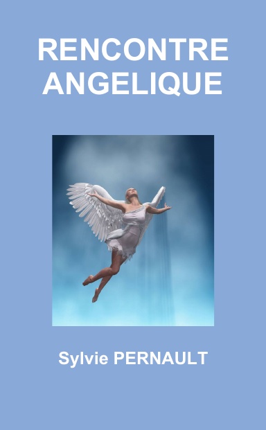 RENCONTRE ANGELIQUE