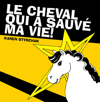 Le cheval qui a sauvé ma vie!