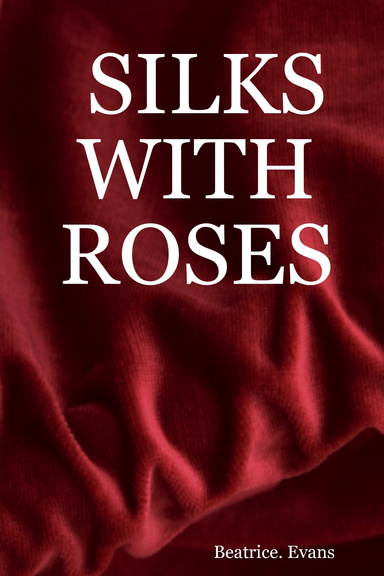 SILKS WITH ROSES