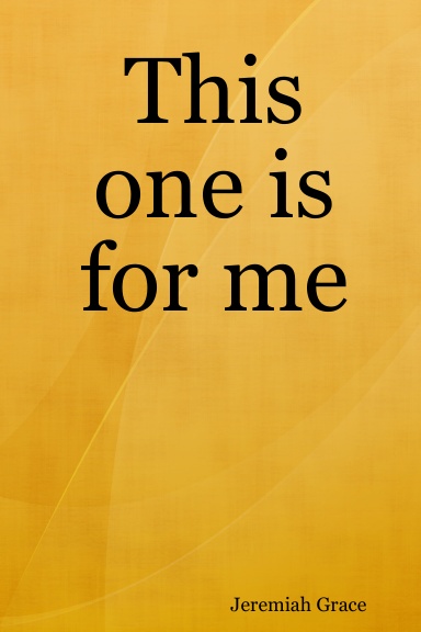 This one is for me