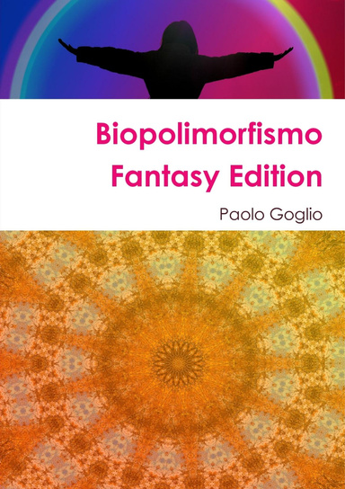 Biopolimorfismo Fantasy Edition