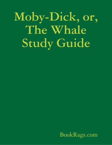 Moby-Dick, or, The Whale Study Guide