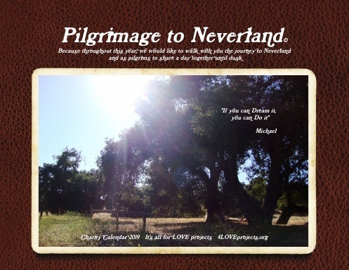 Pilgrimage to Neverland  (c) Charity Calendar 4LOVEprojects.org