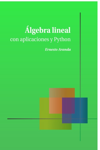Álgebra lineal con aplicaciones y Python