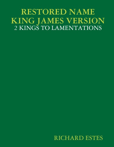 RESTORED NAME KING JAMES VERSION - 2 KINGS TO LAMENTATIONS