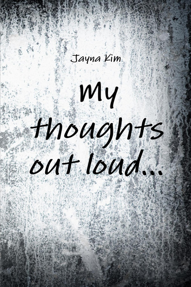 My thoughts out loud...